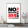 Mẫu tranh Slogan tiếng Anh: No Reason Please Show Me Your Soluton!
