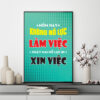 Mẫu Tranh Slogan: Hôm nay không nỗ lực làm việc ngày mai nỗ lực đi xin việc