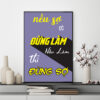 Mẫu Tranh Slogan: Nếu sợ thì đừng làm nếu làm thì đừng sợ