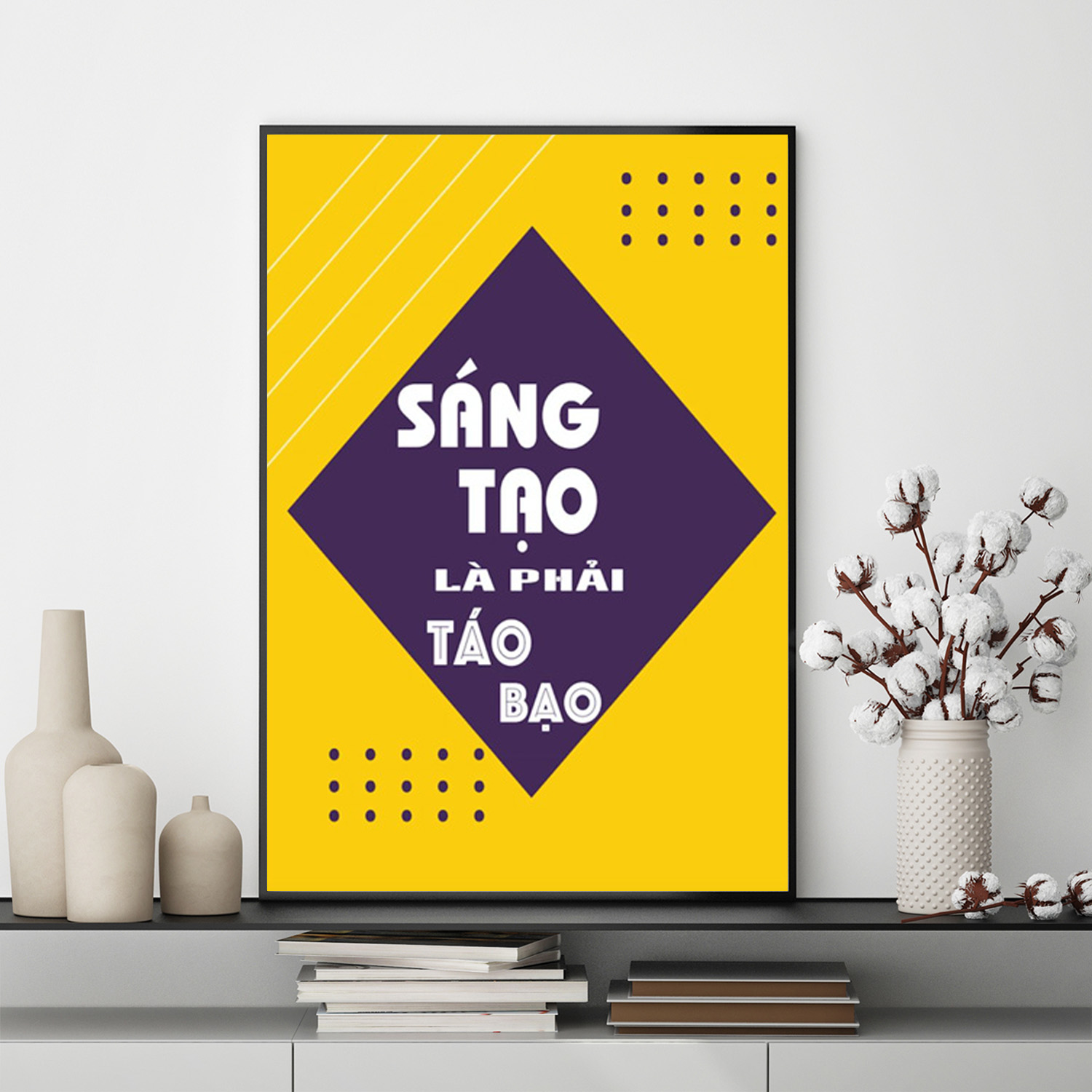 Mẫu Tranh Slogan: Sáng tạo là phải táo bạo