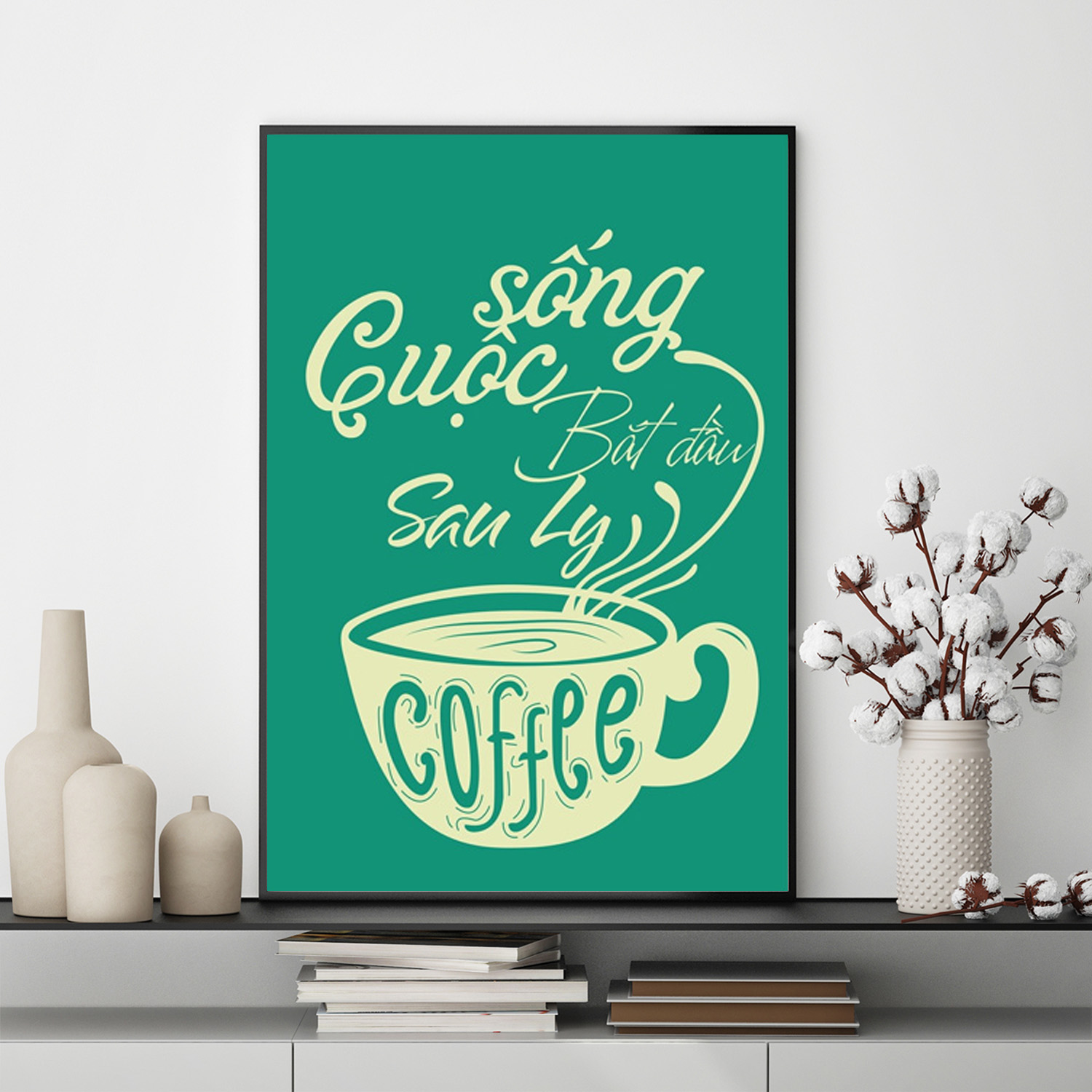 Mẫu tranh slogan: Cuộc sống bắt đầu sau ly coffee