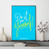 Mẫu tranh slogan tiếng Anh: Do it for yourself!