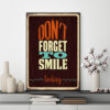 Mẫu tranh slogan tiếng Anh: Don’t forget to smile today