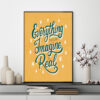 Mẫu tranh slogan tiếng Anh: Everything you can imagine is real