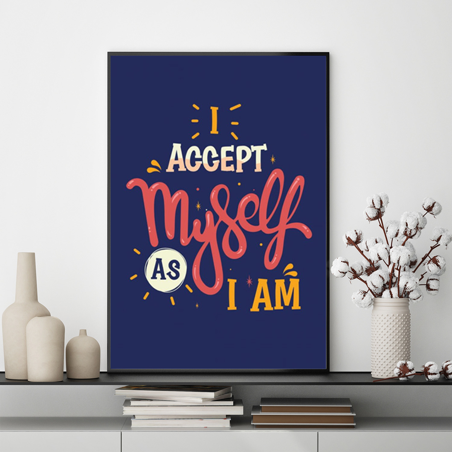 Mẫu tranh slogan tiếng Anh: I Accept myself as i am