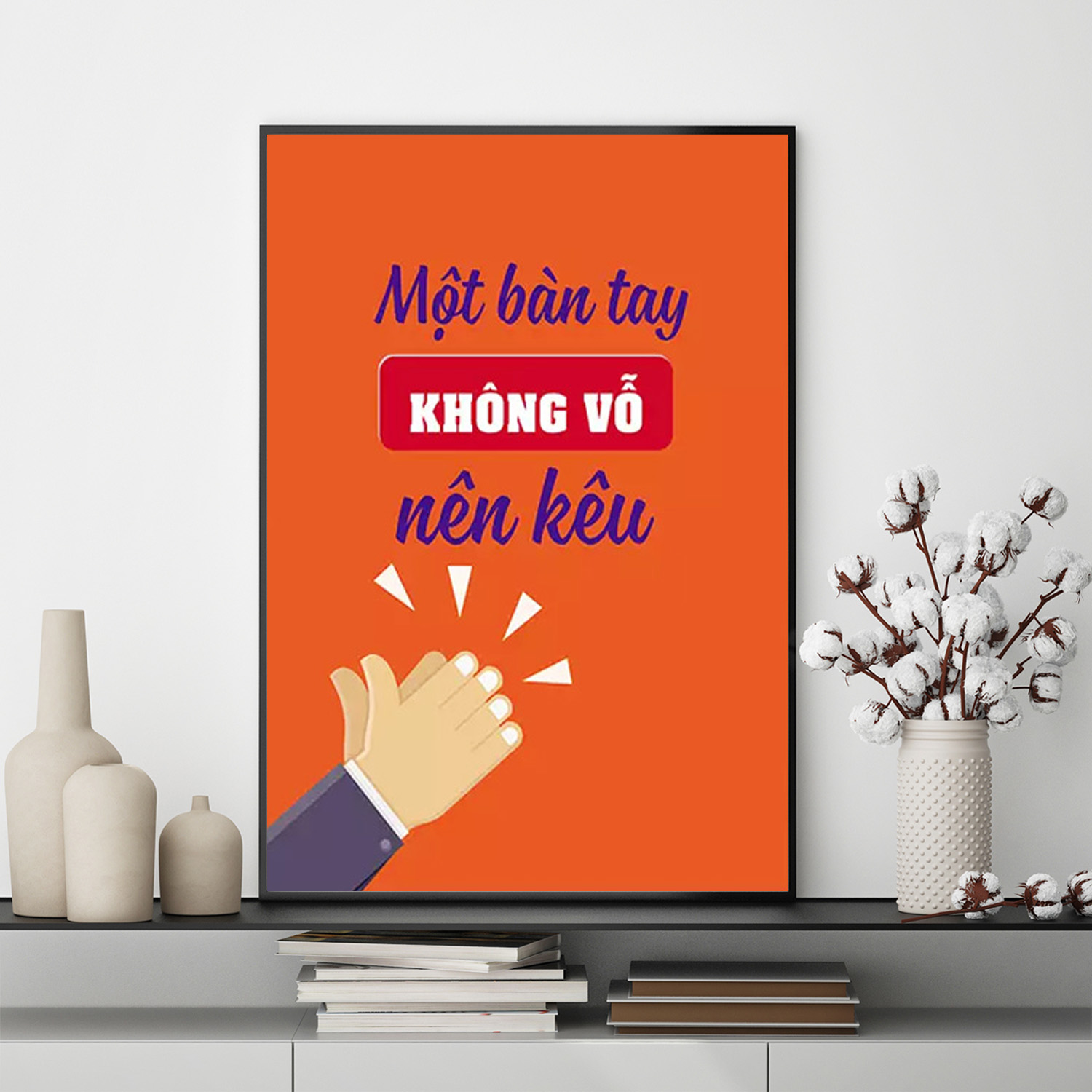 Mẫu tranh slogan: Một bàn tay không vỗ nên kêu