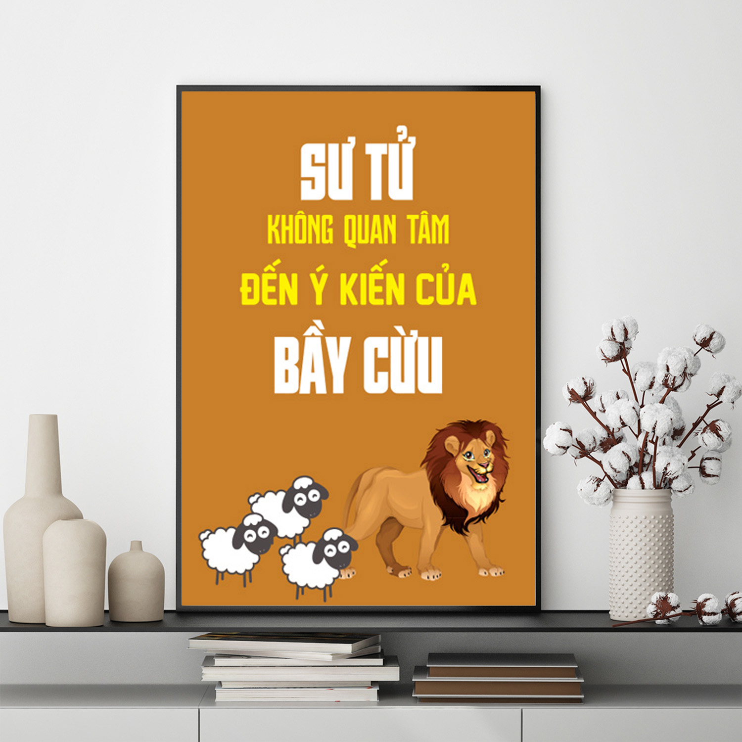 Mẫu tranh slogan tạo động lực: Sư tử không quan tâm đến ý kiến của bầy cừu