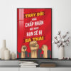 Mẫu tranh slogan tạo động lực: Thay đổi hoặc chấp nhận một ngày bạn sẽ bị sa thải
