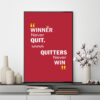 Mẫu tranh slogan tiếng Anh: Winner never quit, quitters never win