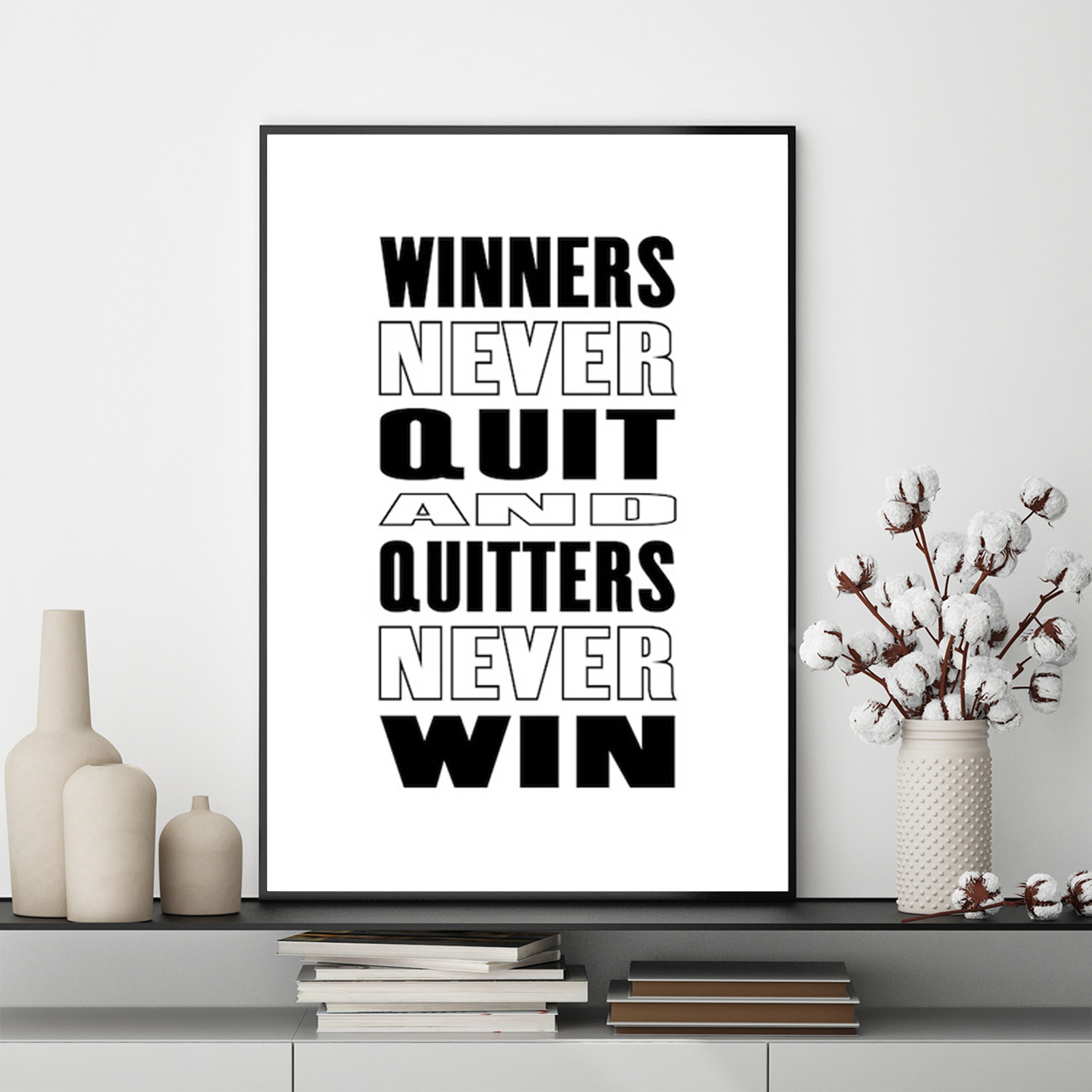 Mẫu tranh slogan tiếng Anh: Winners never quit and quitters never win