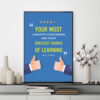 Mẫu tranh slogan tiếng Anh: Your most unhappy customers are your greatest source of learning