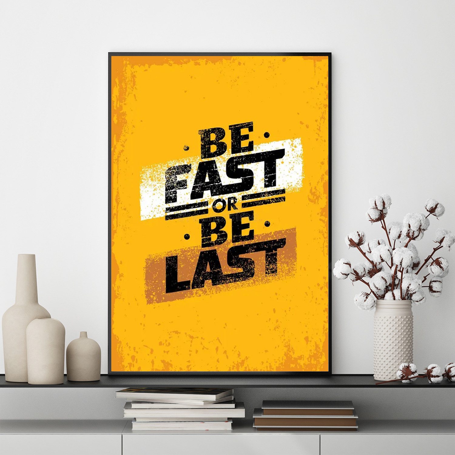 Mẫu tranh slogan tiếng Anh: Be fast or be last
