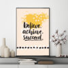 Mẫu tranh slogan tiếng Anh: Believe achieve succeed