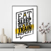 Mẫu tranh slogan tiếng Anh: Eat Sleep Work Train Repeat