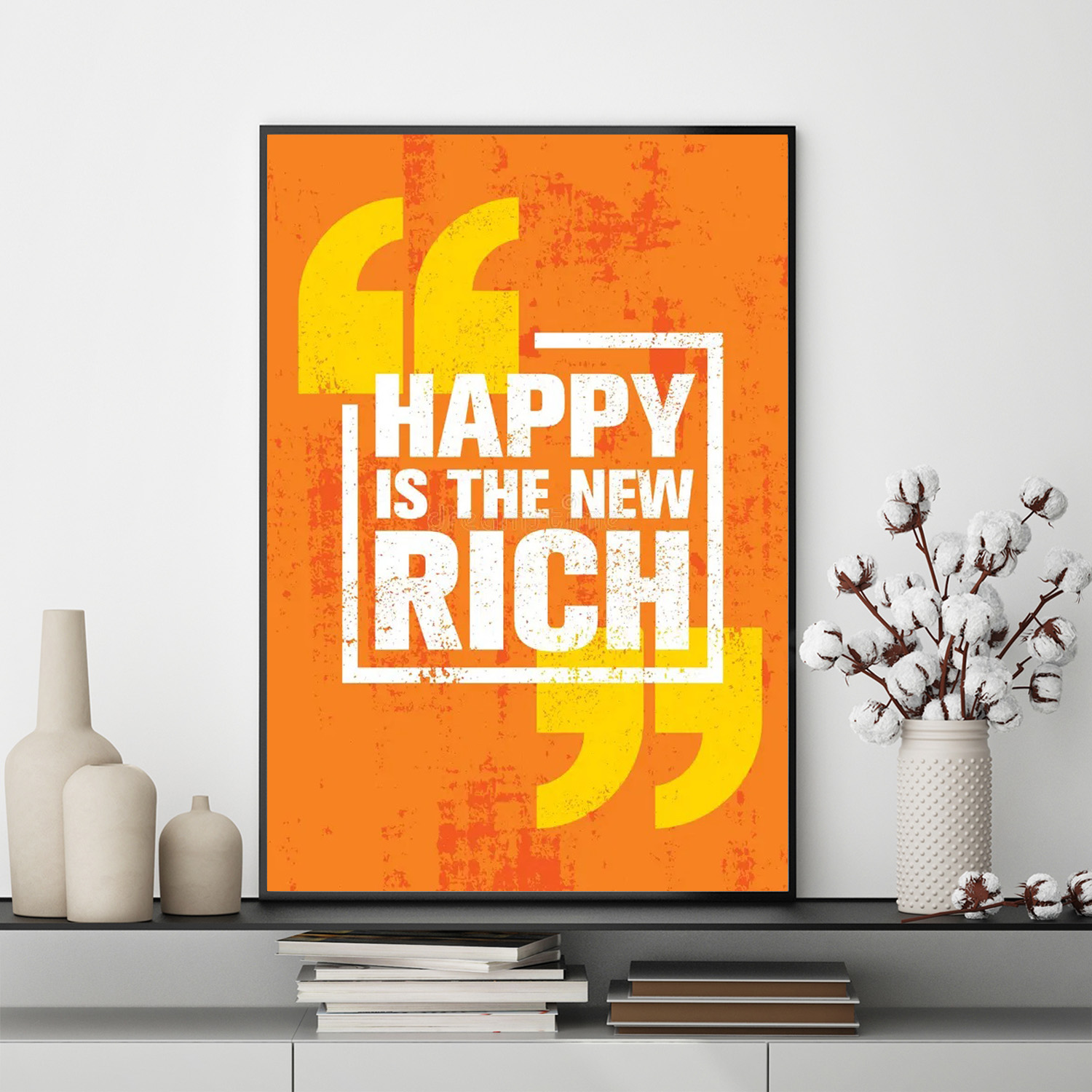 Mẫu tranh slogan tiếng Anh: Happy is the new rich