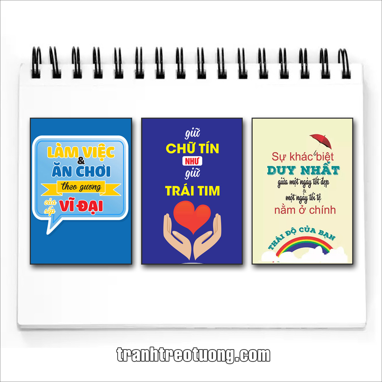 Bộ tranh slogan tạo động lực: Làm việc & ăn chơi theo gương của sếp vĩ đại. Giữ chữ tín như giữ trái tim. Sự khác biệt duy nhất giữa một ngày tốt đẹp và một ngày tồi tệ nằm ở chính thái độ của bạn